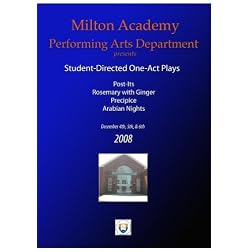 Milton Academy Student Directed One Acts 2008