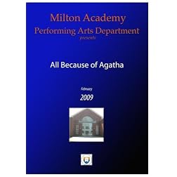 Milton Academy Agatha