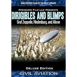 Airships: Dirigibles and Blimps