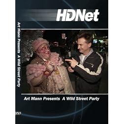 Art Mann Presents  A Wild Street Party