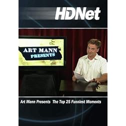 Art Mann Presents The Top 25 Funniest Moments
