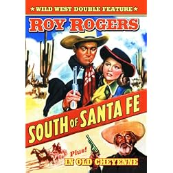 South of Santa Fe/In Old Cheyenne