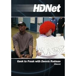 Geek to Freak with Dennis Rodman: Mascot
