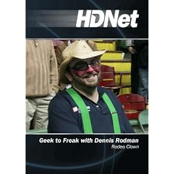 Geek to Freak with Dennis Rodman: Rodeo Clown