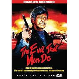 The Evil That Men Do