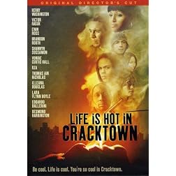 Life Is Hot in Cracktown (unedited version)