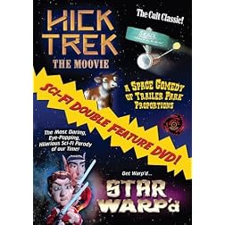 Hick Trek and Star Warp'd Sci-Fi Double Feature