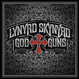 God & Guns by Lynyrd Skynyrd