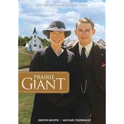 Prairie Giant: The Tommy Douglas Story