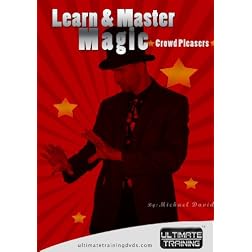 Learn and Master Magic: Crowd Pleasers