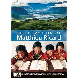 The Devotion of Matthieu Ricard