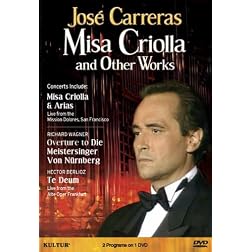 Jose Carreras: Misa Criolla And Other Works