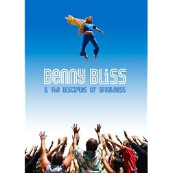 Benny Bliss & The Disciples Of Greatness