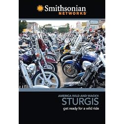 America Wild and Wacky: Sturgis