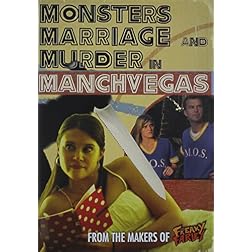 Monsters, Marriage, and Murder in Manchvegas