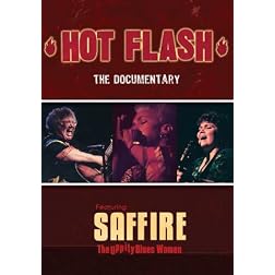 Hot Flash - The Documentary (Saffire - The Uppity Blues Women)