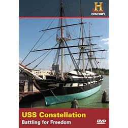 USS Constellation: Battling for Freedom