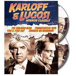 Karloff & Lugosi Horror Classics (The Walking Dead / Frankenstein 1970 / You'll Find Out / Zombies on Broadway)