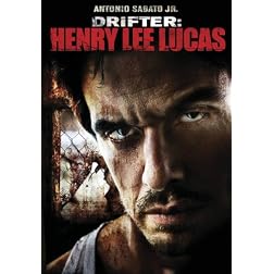 Drifter: Henry Lee Lucas