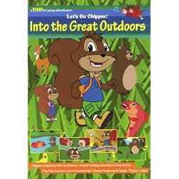 Let's Go Chipper!: Into the Great Outdoors
