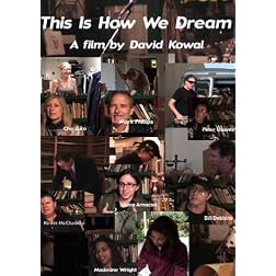 This Is How We Dream