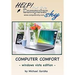 Computer Comfort - Windows Vista Edition