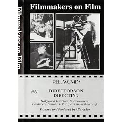 Directors on Directing #6 (Pt. 2)
