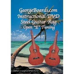GeorgeBoards.com Acoustic-Hawaiian Steel Guitar Rag Open "E" Tuning