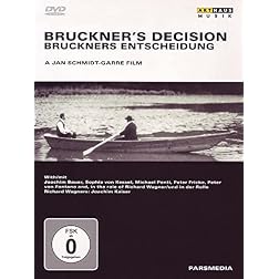 Bruckner's Decision