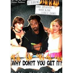 The Bi Chronicles - Why Don't You Get It
