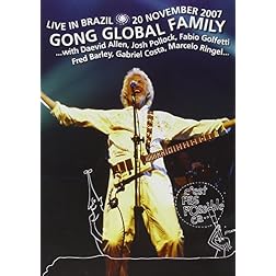 Gong Global Family: Live in Brazil