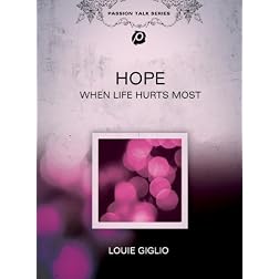 Hope: When Life Hurts Most