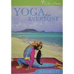 Yoga For Everyone: Flexiblity