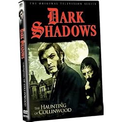 Dark Shadows: The Haunting of Collinwood
