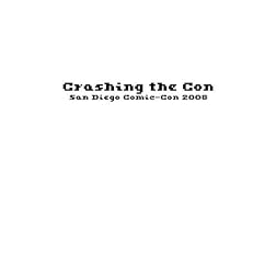 Crashing the Con