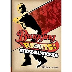 Bragging Rights: Stickball Stories (Home Use)