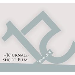 The Journal of Short Film, Volume 15 (Spring 2009)
