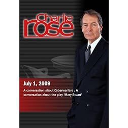 Charlie Rose -  Cyberwarfare /'Mary Stuart' (July 1, 2009)