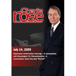 Charlie Rose - Sotomayor confirmation hearings / V.S. Ramachandran / "Ruined" (July 14, 2009)