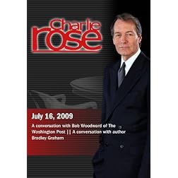 Charlie Rose - Bob Woodward / Bradley Graham (July 16, 2009)