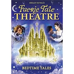 Faerie Tale Theatre: Bedtime Tales
