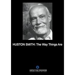 Huston Smith: The Way Things Are (Institutional Use with Public Performance Rights)