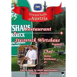 Great Chefs of Austria Chef Heinz Reitbauer Jr Hotel Steirereck Wirtshaus - Pogusch