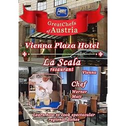Great Chefs of Austria Chef Werner Matt La Scala Vienna Plaza - Vienna