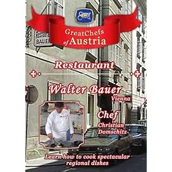 Great Chefs of Austria Chef Christian Domschitz Restaurant Walter Bauer - Vienna