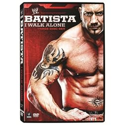 WWE: Batista - I Walk Alone