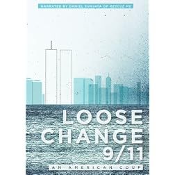 Loose Change 9/11: An American Coup