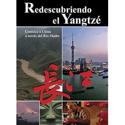 Redescubriendo el Yangtze