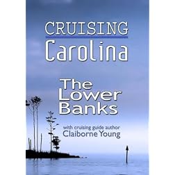 Cruising Carolina The Lower Banks