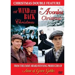 A Wind at My Back Christmas/An Avonlea Christmas